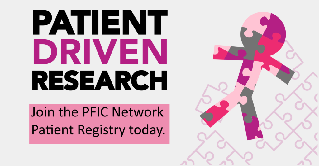 illustration of pink puzzle pieces fitting together and the words "patient driven research. Join the PFIC Network Patient Registry today."
